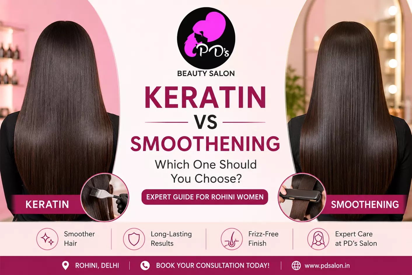 Keratin vs smoothening treatment results at PD’s Beauty Salon Rohini